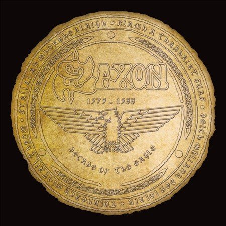 Saxon - DECADE OF THE EAGLE |