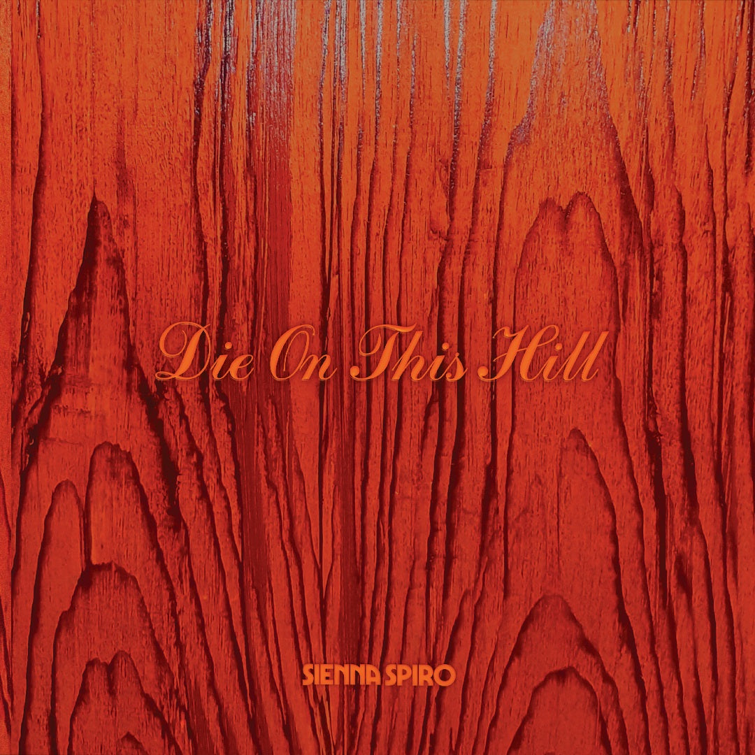 Sienna Sprio - Die On This Hill [Sunset Orange 7" Single] |