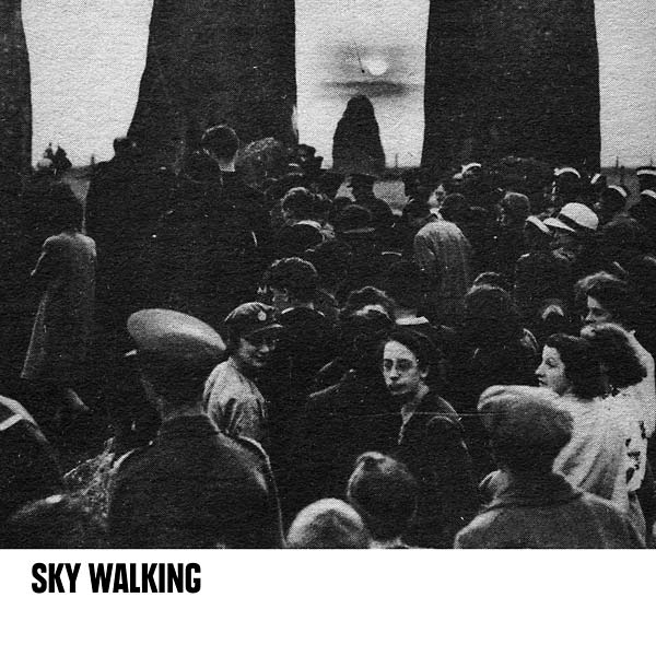Sky Walking |