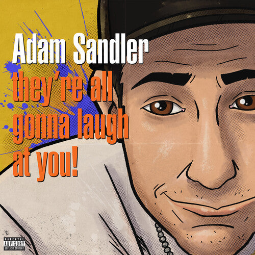 ADAM SANDLER - They're All Gonna Laugh at You (RSD 2026 VINYL) | Mint (M) Mint (M)