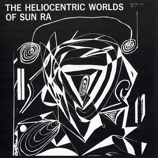 The Heliocentric Worlds Of Sun Ra Vol. 1 |