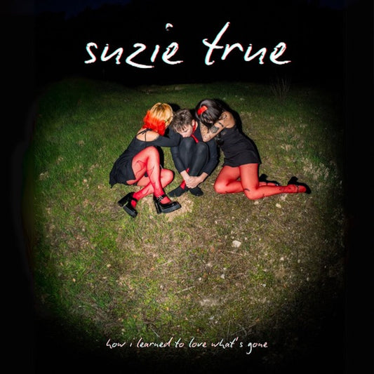 Suzie True - How I Learned To Love What'S Gone (Red Cloud Vinyl) |