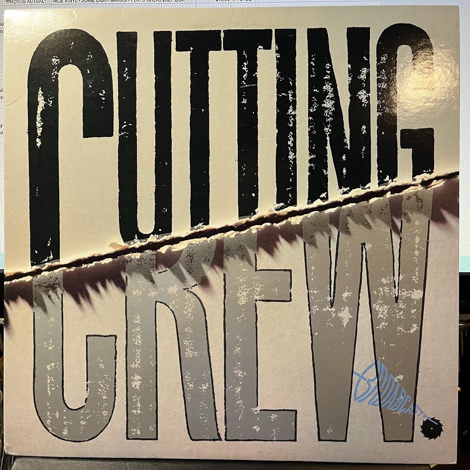 Cutting Crew - Broadcast (VINYL) | Excellent+ (EX+) Near Mint (NM)
