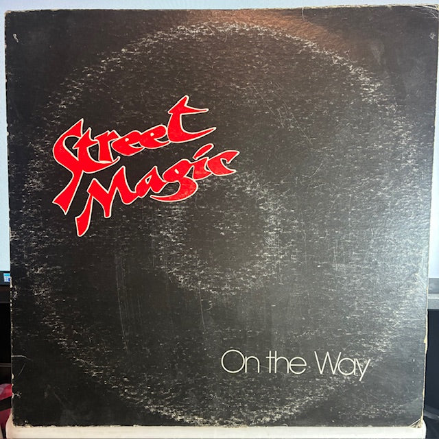 Street Magic - On The Way (VINYL) | Excellent (EX) Very Good (VG)