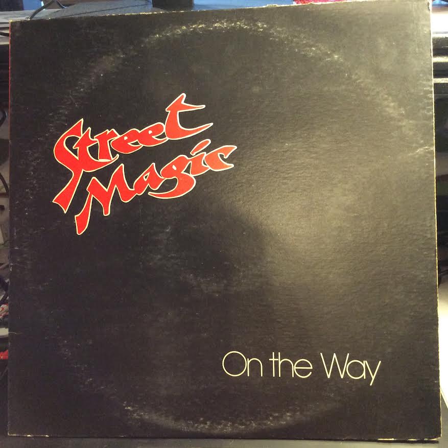 Street Magic - On The Way (VINYL) | Excellent (EX) Very Good (VG)