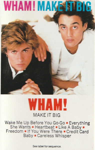 Wham! - Make It Big (CASSETTE) | Near Mint (NM or M-) Excellent (EX)