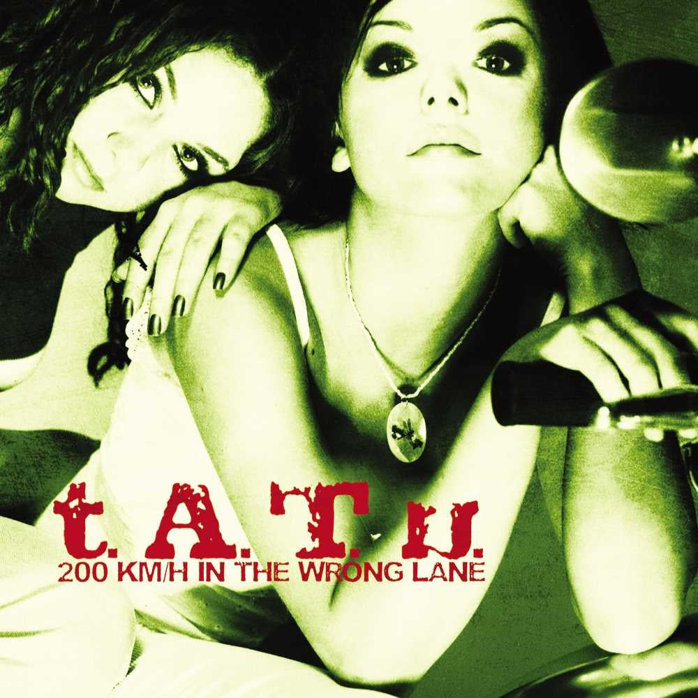 t.A.T.u. - 200 Km/H In The Wrong Lane (GREEN VINYL) | Mint (M) Mint (M)