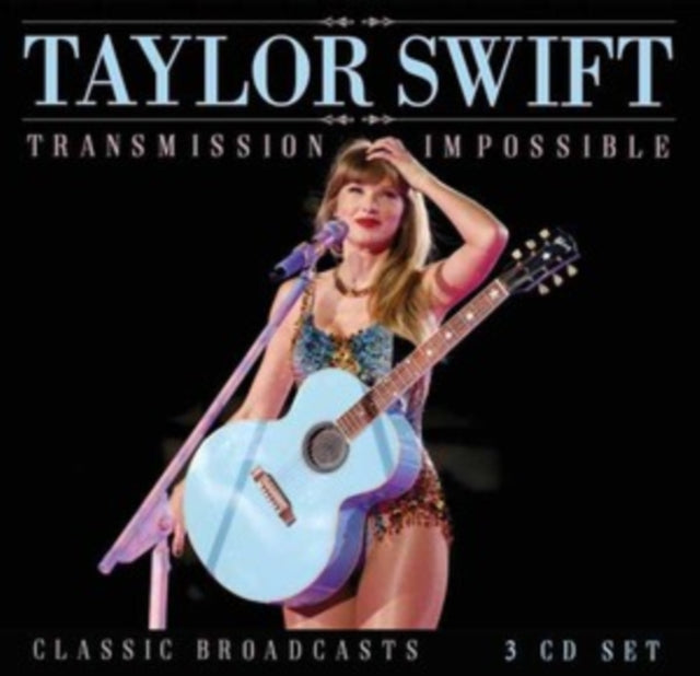 Taylor Swift - Transmission Impossible: Classic Broadcasts [Import] (3 Cd's) |