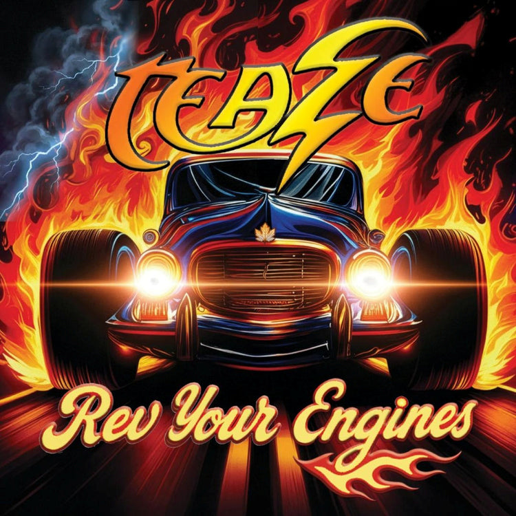 Teaze - Rev Your Engines |