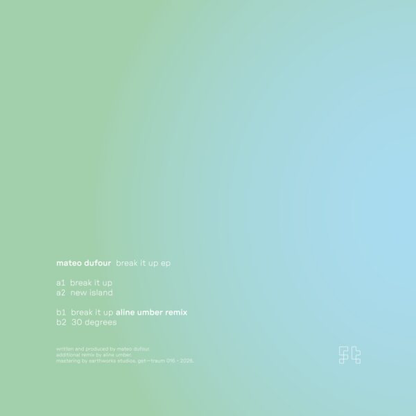 Mateo Dufour - Break It Up (VINYL) | Mint (M) Mint (M)