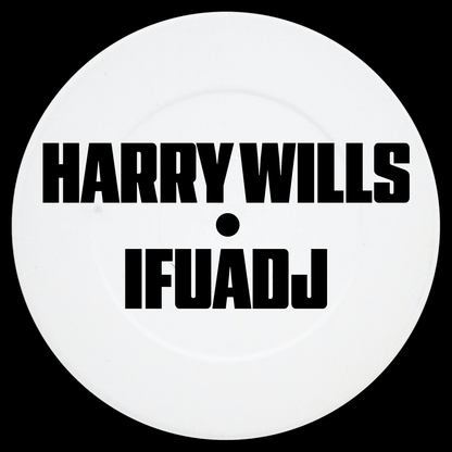 Harry Wills - IFUADJ (VINYL) | Mint (M) Mint (M)