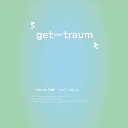 Mateo Dufour - Break It Up (VINYL) | Mint (M) Mint (M)
