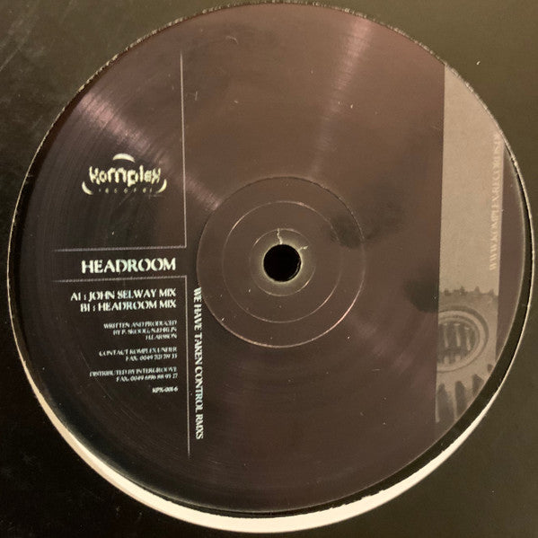 Headroom - We Have Taken Control Rmxs (VINYL) | Excellent+ (EX+) Generic