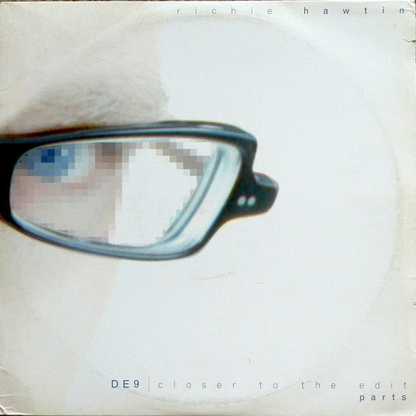 Richie Hawtin - DE9 | Closer To The Edit (Parts)(2xVINYL) | Excellent (EX) Excellent (EX)