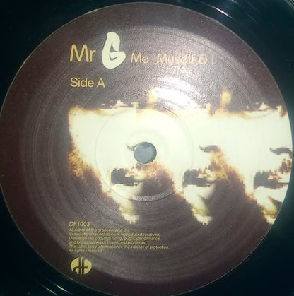 Mr. G - Me, Myself & I (12") | Excellent (EX) Very Good Plus (VG+)