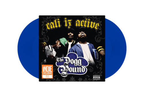 Tha Dogg Pound - Cali Iz Active (2LP) (Blue Vinyl) | Fair (F) Mint (M)