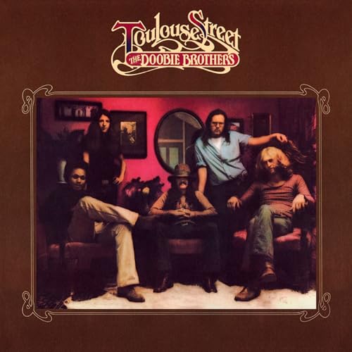 The Doobie Brothers - Toulouse Street (Limited Anniversary Edition) |