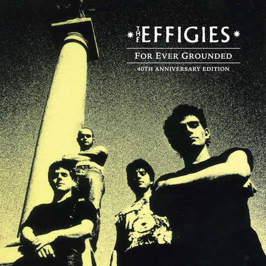 The Effigies - For Ever Grounded (Indie Exclusive, Marble Colored Vinyl, Anniversary Edition) |