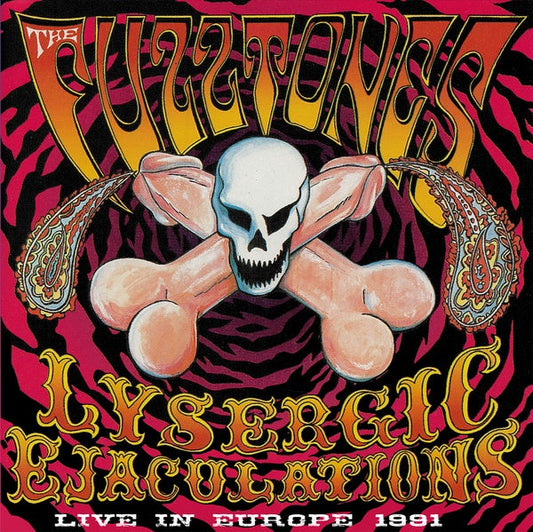 Lysergic Ejaculations: Live in Europe 1991 |