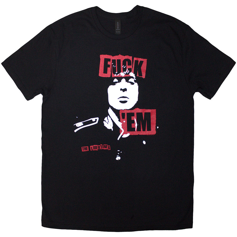 The Libertines - Fuck 'Em Slogan |