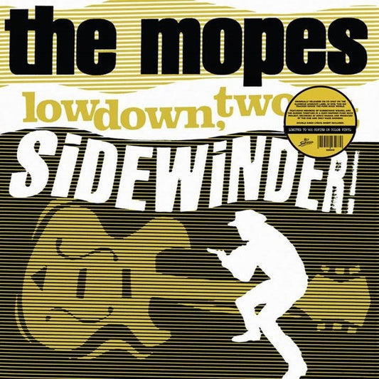 Lowdown, Two-Bit Sidewinder! |