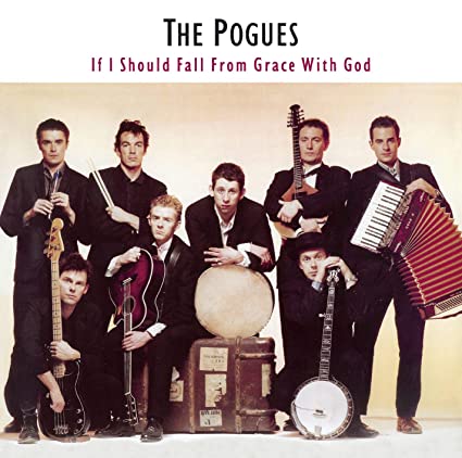 The Pogues - If I Should Fall from Grace with God (180 Gram Vinyl) | Mint (M) Mint (M)