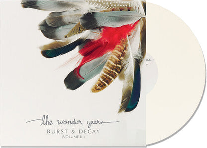 The Wonder Years - Burst & Decay Vol. 3 (Limited Edition, White Colored Vinyl) |