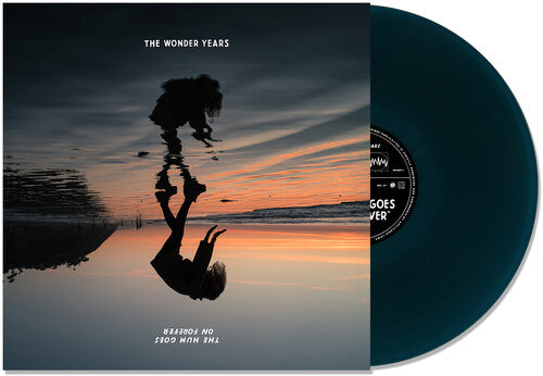The Wonder Years - The Hum Goes on Forever (Blue Ferris Wheel Variant) [Explicit Content] |