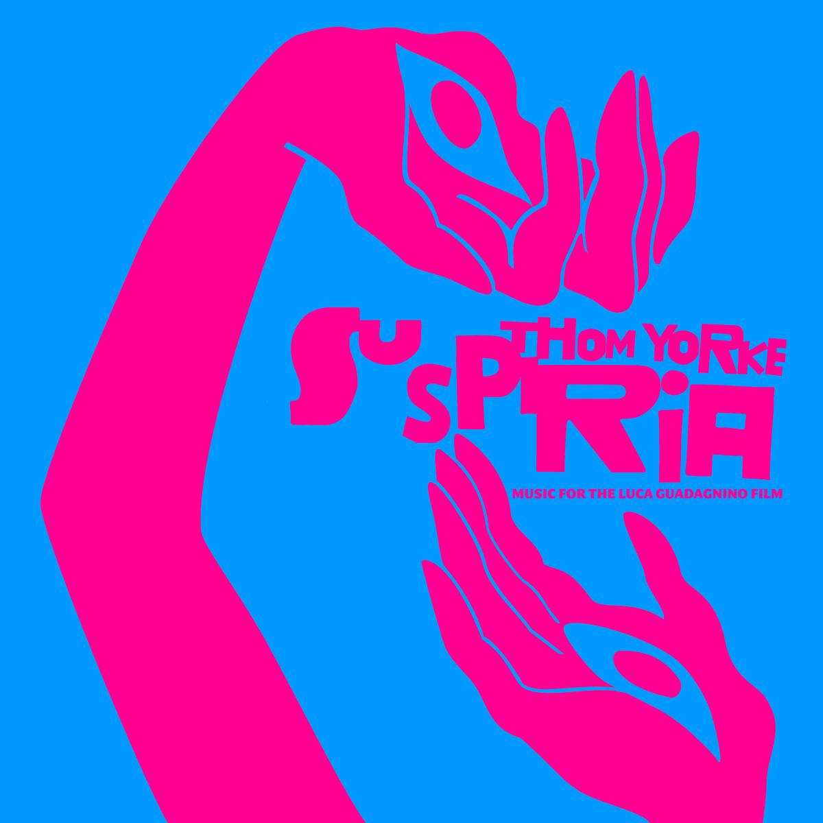 Suspiria (Music for the Luca Guadagnino Film) |
