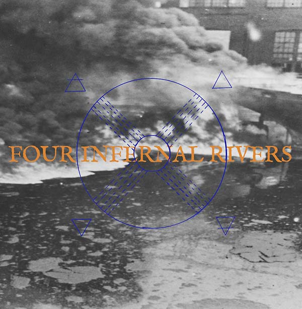 Four Infernal Rivers |