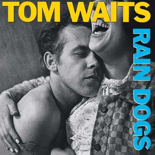 Tom Waits - Rain Dogs (Remastered 180g Vinyl) | Mint (M) Mint (M)
