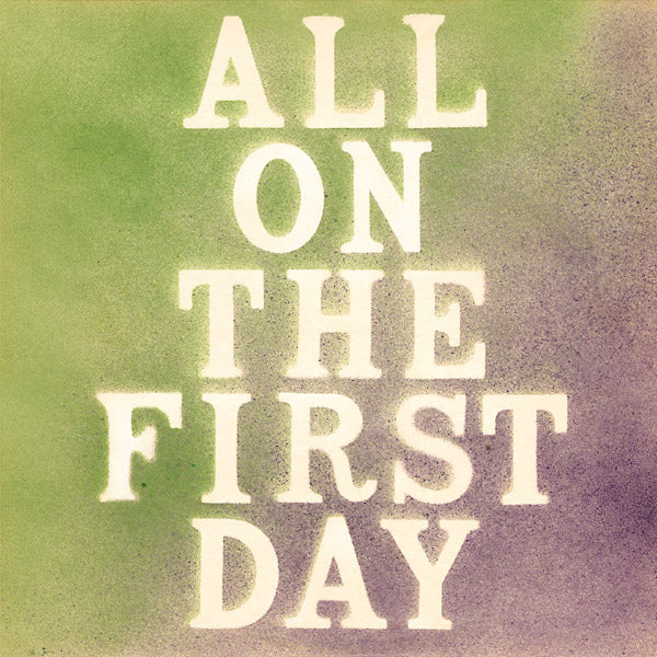 All On The First Day |