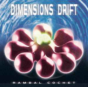 Rambal Cochet - Dimensions Drift (VINYL) | Mint (M) Mint (M)
