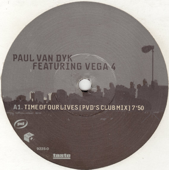 Paul van Dyk - Time Of Our Lives / Connected (12" VINYL) | Very Good Plus (VG+) Excellent+ (EX+)