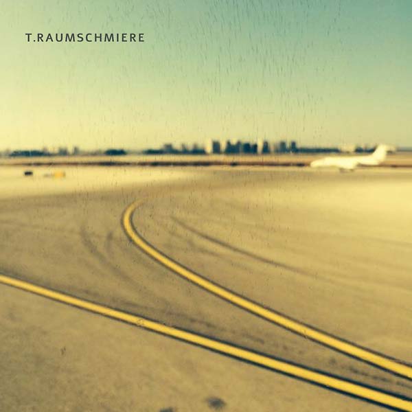 T.Raumschmiere |