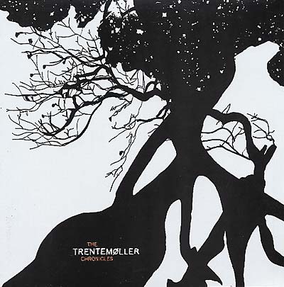 The Trentemøller Chronicles |
