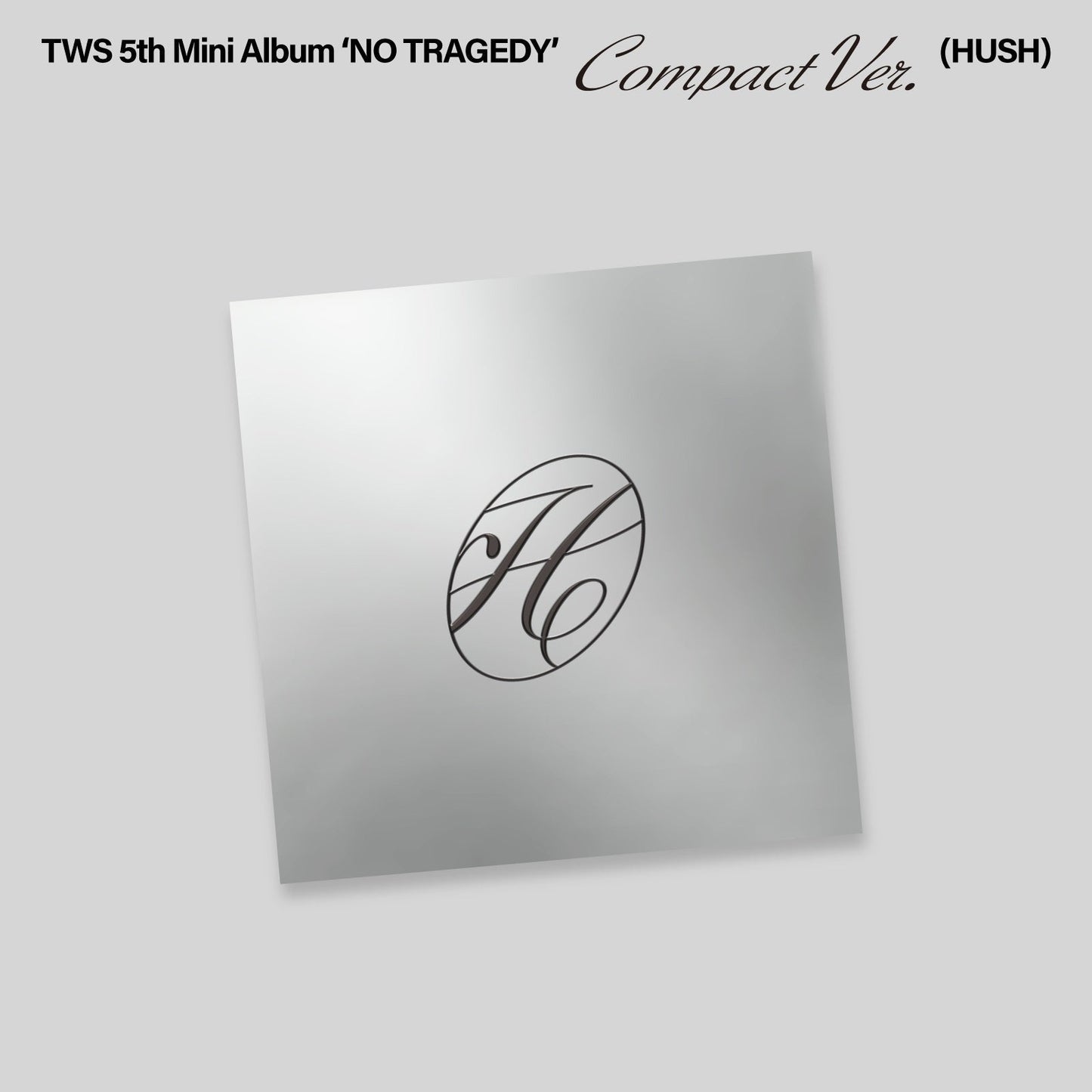 TWS - Tws 5Th Mini Album 'No Tragedy' [Compact Ver.] [Hush] |