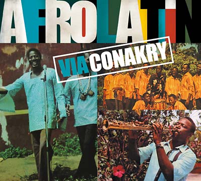 Afro Latin Via Conakry |