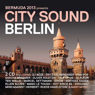 Bermuda 2013 Presents City Sound Berlin |