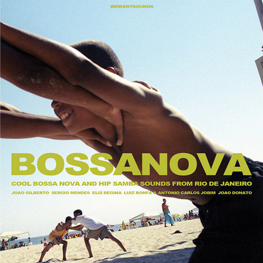 Bossanova: Cool Bossa Nova And Hip Samba Sounds From Rio De Janeiro |