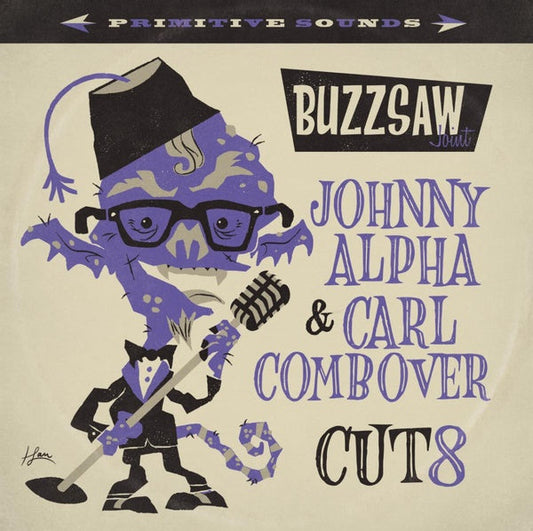 Buzzsaw Joint: Johnny Alpha & Carl Combover - Cut 8 (Purple Vinyl) [Import] | Mint (M) Mint (M)