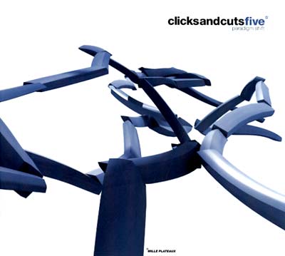Clicksandcuts: Five (Paradigm Shift) |