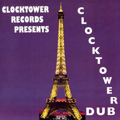 Clocktower Records Presents Clocktower Dub |