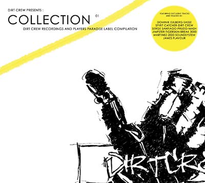 Dirt Crew Presents: Collection 01 |