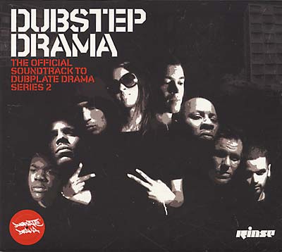 Dubstep Drama: The Official Soundtrack To Dubplate Drama |