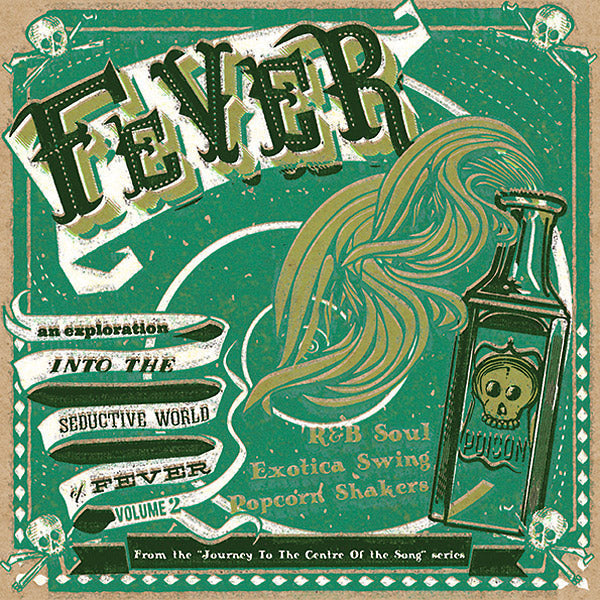Fever: Journey To The Centre Of A Song Vol. 2 |