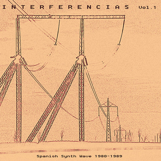 Interferencias Vol. 1: Spanish Synth Wave 1980-1989 |