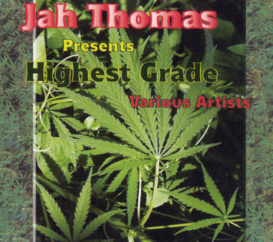 Jah Thomas Presents Highest Grade |