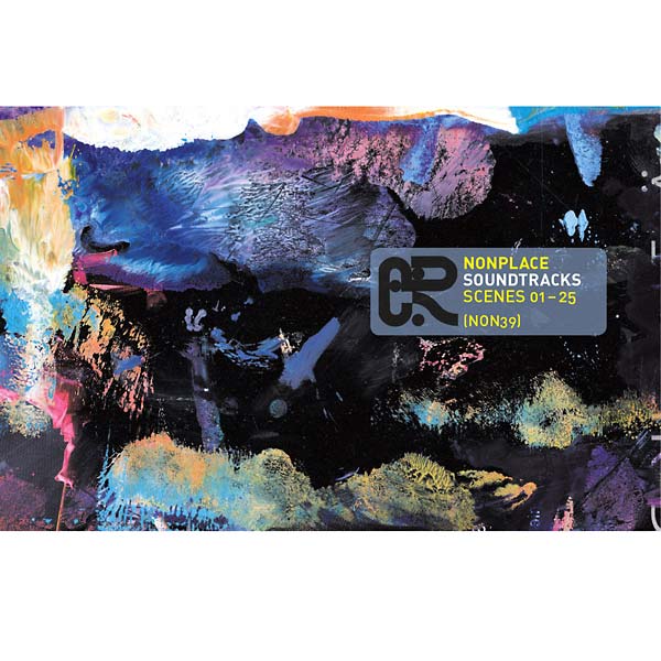 Nonplace Soundtracks: Scenes 01-25 |
