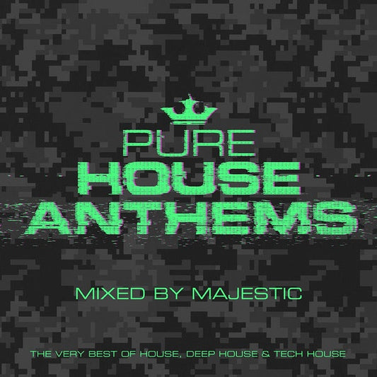 Pure House Anthems: Mixed By Majestic |